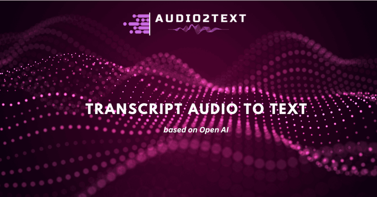 Audio2Text